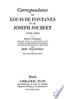 Correspondance de Louis de Fontanes et de Joseph Joubert (1785-1819)