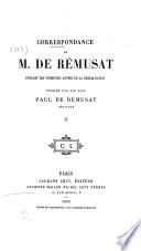 Correspondance de M. de Rémusat pendant les premières années de la Restauration