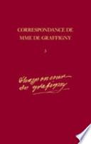 Correspondance de Madame de Graffigny: 1er octobre 1740-27 novembre 1742, lettres 309-490