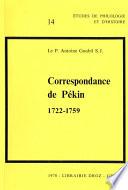 Correspondance de Pékin : 1722-1759 / Préface par Paul Demiéville