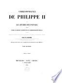 Correspondance de Philippe II sur les affaires des Pays-Bas [1558-1577]