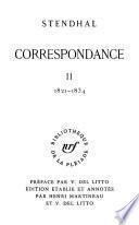 Correspondance [de] Stendhal [pseud.]: 1821-1834