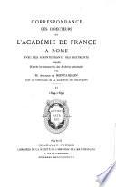 Correspondance des directeurs de l'Académie de France à Rome avec les surintendants des bâtiments