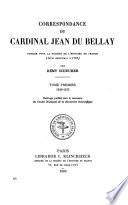 Correspondance du cardinal Jean Du Bellay: 1529-1535