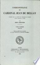 Correspondance du cardinal Jean du Bellay