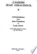 Correspondance entre Jean Giraudoux et Louis Jouvet