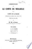 Correspondance entre le comte de Mirabeau et le comte de La Marck, prince d'Aremberg, pendant les années 1789, 1790 et 1791