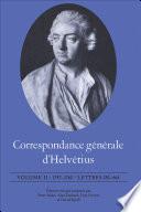 Correspondance générale d'Helvétius, Volume II