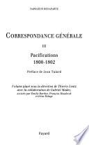 Correspondance générale: Pacifications, 1800-1802