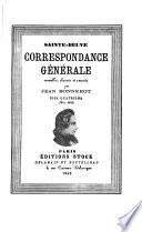Correspondance générale, recueillie, classée et annotée par Jean Bonnerot