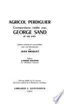 Correspondance inédite avec George Sand et ses amis