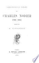 Correspondance inédite de Charles Nodier, 1796-1844