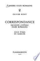 Correspondance Jacques Copeau--Jules Romains