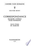 Correspondance Jacques Copeau--Jules Romains