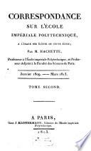 Correspondance sur l'École Royale Polytechnique à l'usage des élèves de cette école