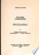 Correspondances. Compléments. Index généraux