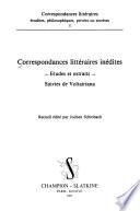 Correspondances littéraires inédites