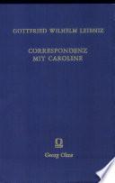 Correspondenz von Leibniz mit Caroline