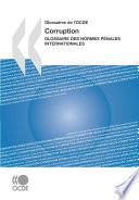Corruption Glossaire des normes pénales internationales
