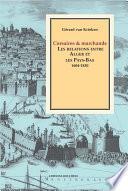 Corsaires et marchands. Les relations entre Alger et les Pays-Bas, 1604-1830