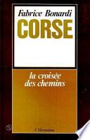 Corse : la croisée des chemins
