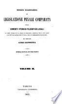 Corso completo di legislazione penale comparata ossia comenti storicofilosofico-legali al codice penale ... degli stati Sardi e di tutti gli altri stati d'Italia, messi in comparazione fra di Soro