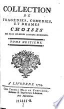 Cosroe's. La mort de Cesar. Merinval. Le fabricant de Londres. La partie de chasse de Henri IV.