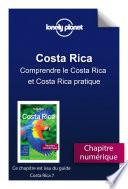 Costa Rica 7 - Comprendre le Costa Rica et Costa Rica pratique