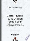 Costal l'Indien, ou le Dragon de la Reine