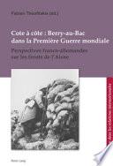 Cote à côte : Berry-au-Bac dans la Première Guerre mondiale