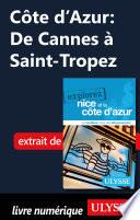 Côte d'Azur: De Cannes à Saint-Tropez