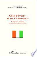 Côte d'Ivoire, 50 ans d'indépendance