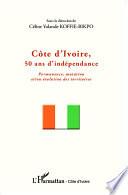 Côte d'Ivoire, cinquante ans d'indépendance