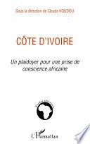Côte d'Ivoire, un plaidoyer pour une prise de conscience africaine