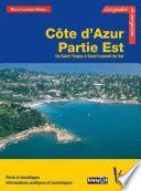 Côte d’Azur - Partie Est, de Saint-Tropez à Saint-Laurent du Var
