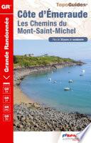 Côte d’Émeraude - Les Chemins du Mont-Saint-Michel - 30 jours de randonnée
