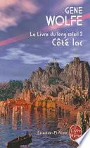 Cote Lac: Le Livre Du Long Soleil 2