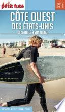 CÔTE OUEST DES ETATS-UNIS 2017/2018 Petit Futé