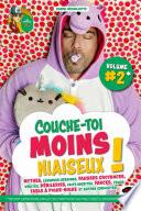 Couche-toi moins niaiseux vol.2