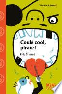 Coule cool, pirate !