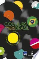 Couleurs Brasil - Petites et grandes histoires de