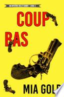 Coup bas (Un mystère Holly Hands – Livre 2)