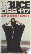 Coup de barre à Bahreïn pour OSS 117
