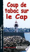 Coup de tabac sur le Cap
