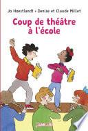 Coup de théâtre à l'école