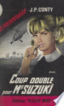 Coup double pour Mr Suzuki