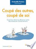 Coupé des autres, coupé de soi