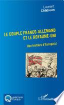 Couple Franco-Allemand et le Royaume-Uni (Le)
