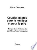 Couples mixtes pour le meilleur et pour le pire