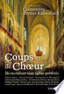 Coups de chœur - Ils racontent leur église préférée